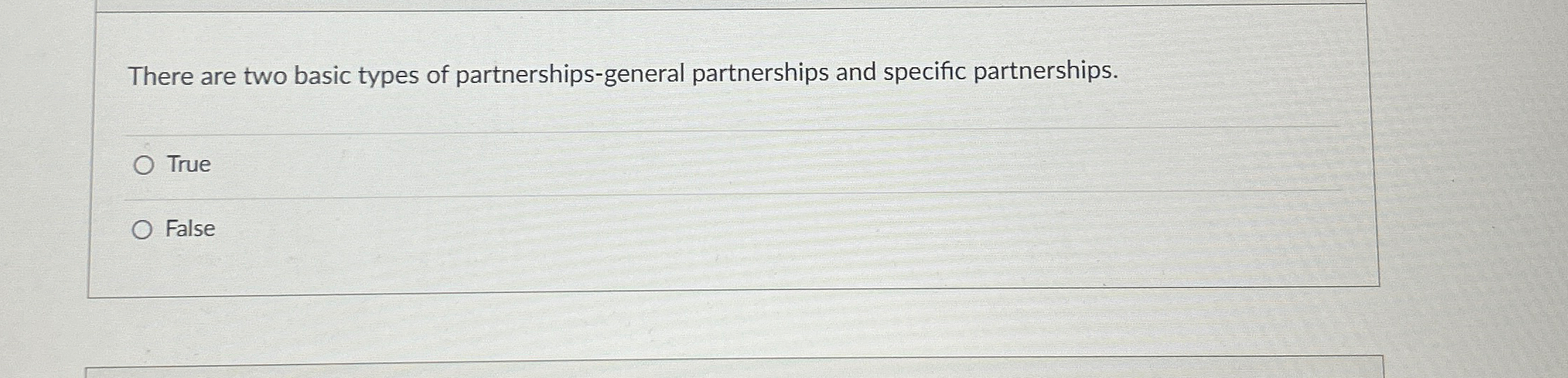  There are two basic types of partnerships-general partnerships and specific partnerships.