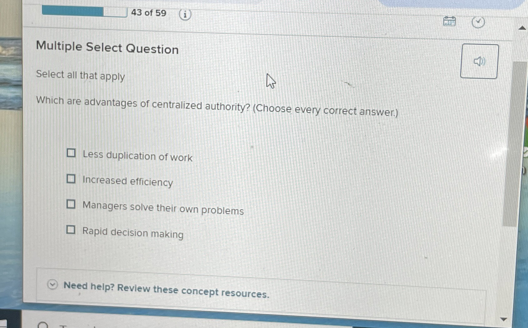  Multiple Select Question Select all that apply Which are advantages of