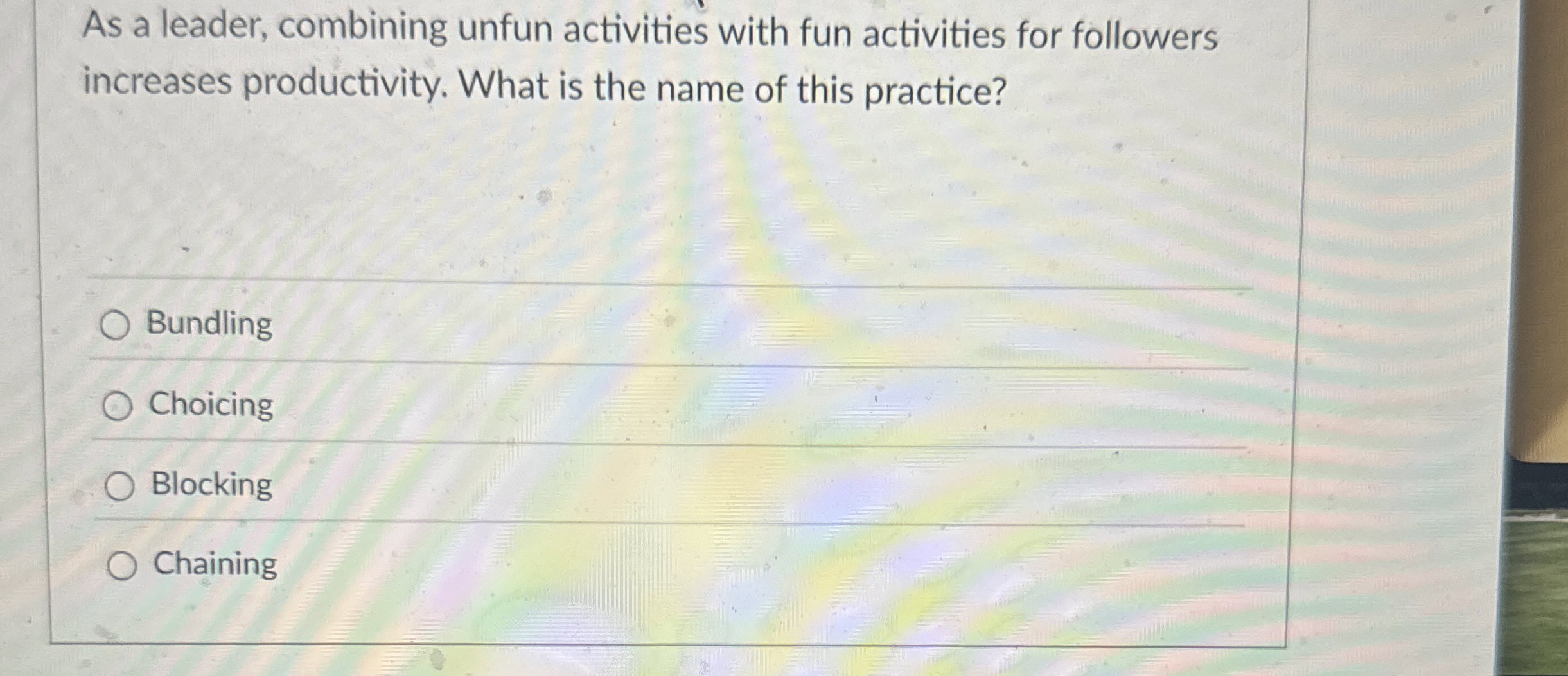  As a leader, combining unfun activities with fun activities for followers