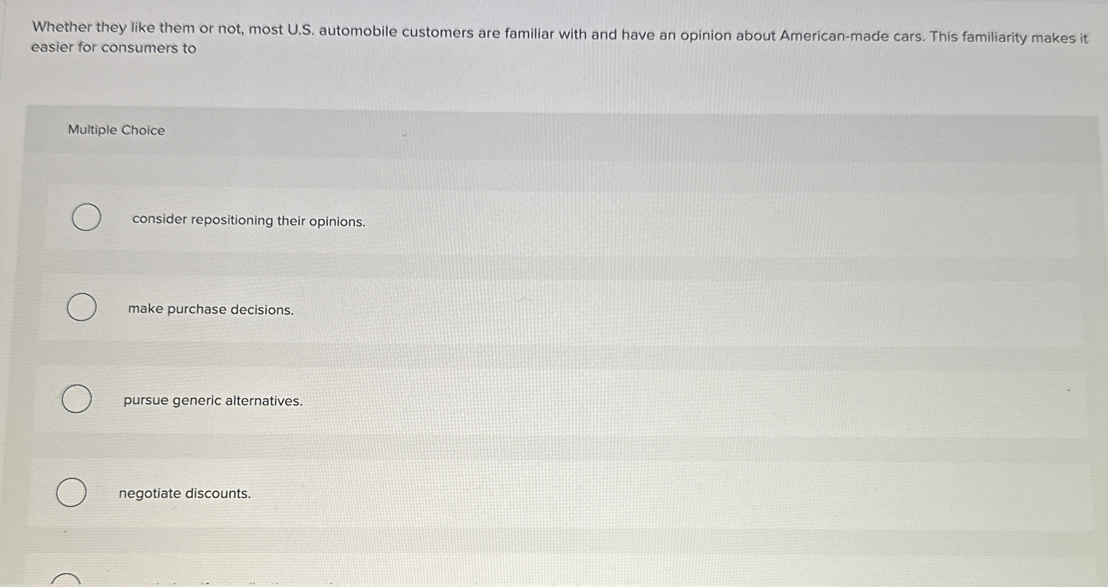  Whether they like them or not, most U.S. automobile customers are