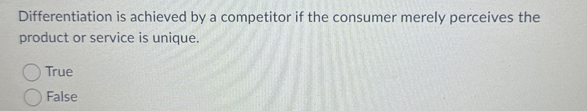 Differentiation is achieved by a competitor if the consumer merely perceives