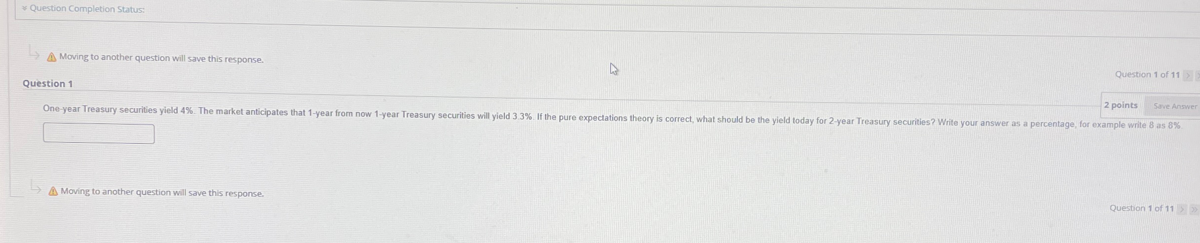  ~~ Question Completion Status: Moving to another question will save this