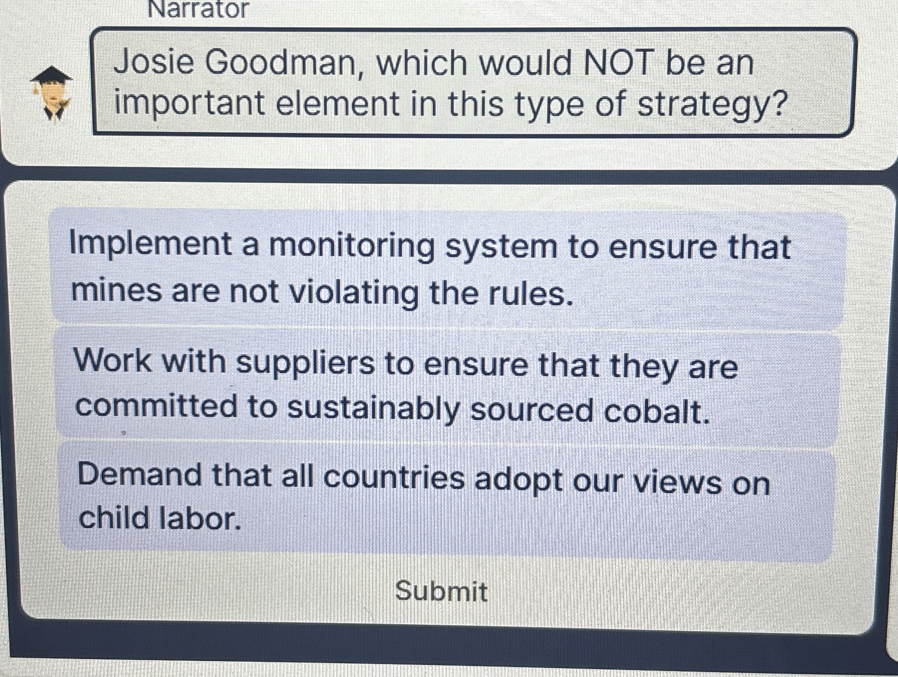  Narrator Josie Goodman, which would NOT be an important element in