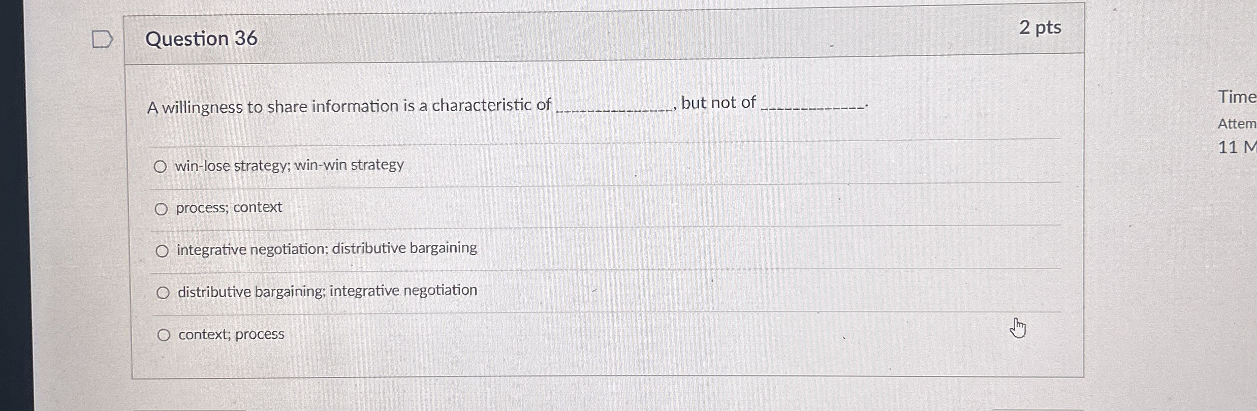  Question 36 2 pts A willingness to share information is a