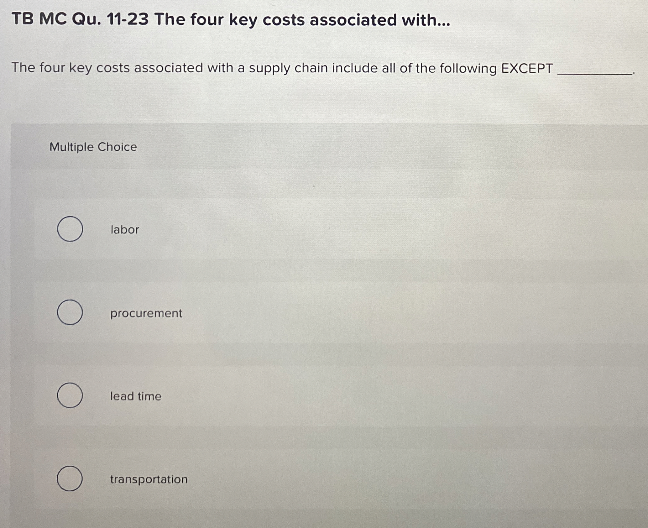  TB MC Qu.11-23 The four key costs associated with... The four