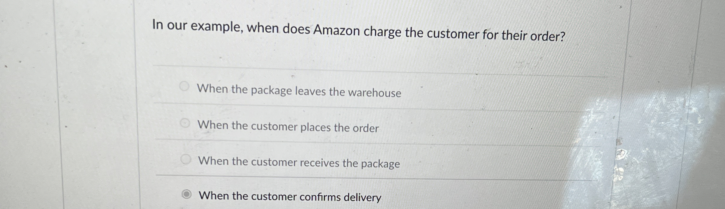  In our example, when does Amazon charge the customer for their