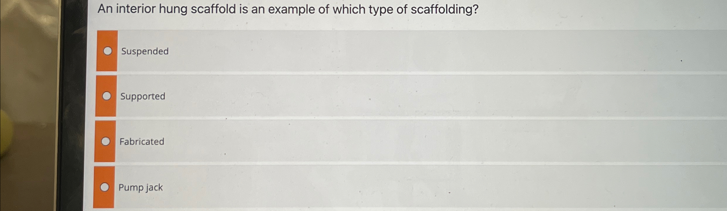  An interior hung scaffold is an example of which type of