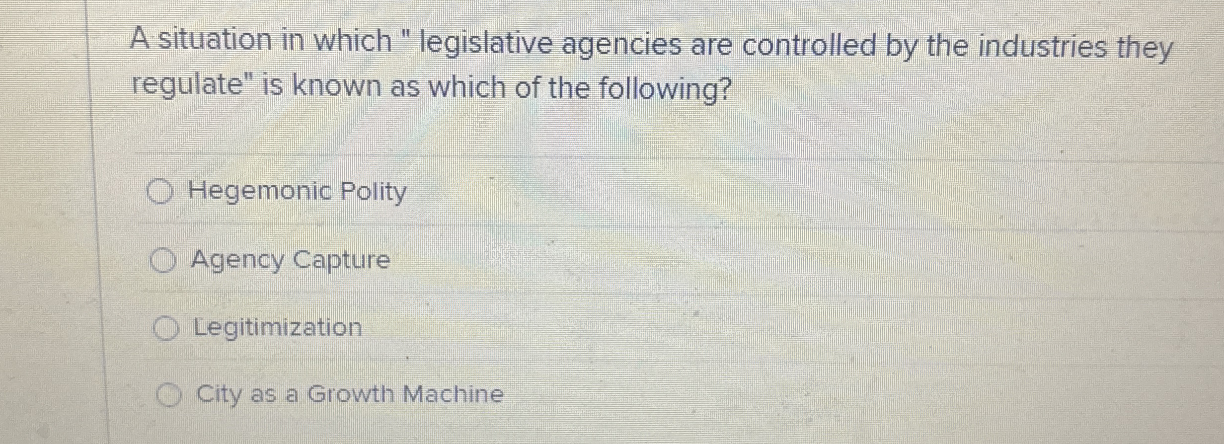  A situation in which " legislative agencies are controlled by the