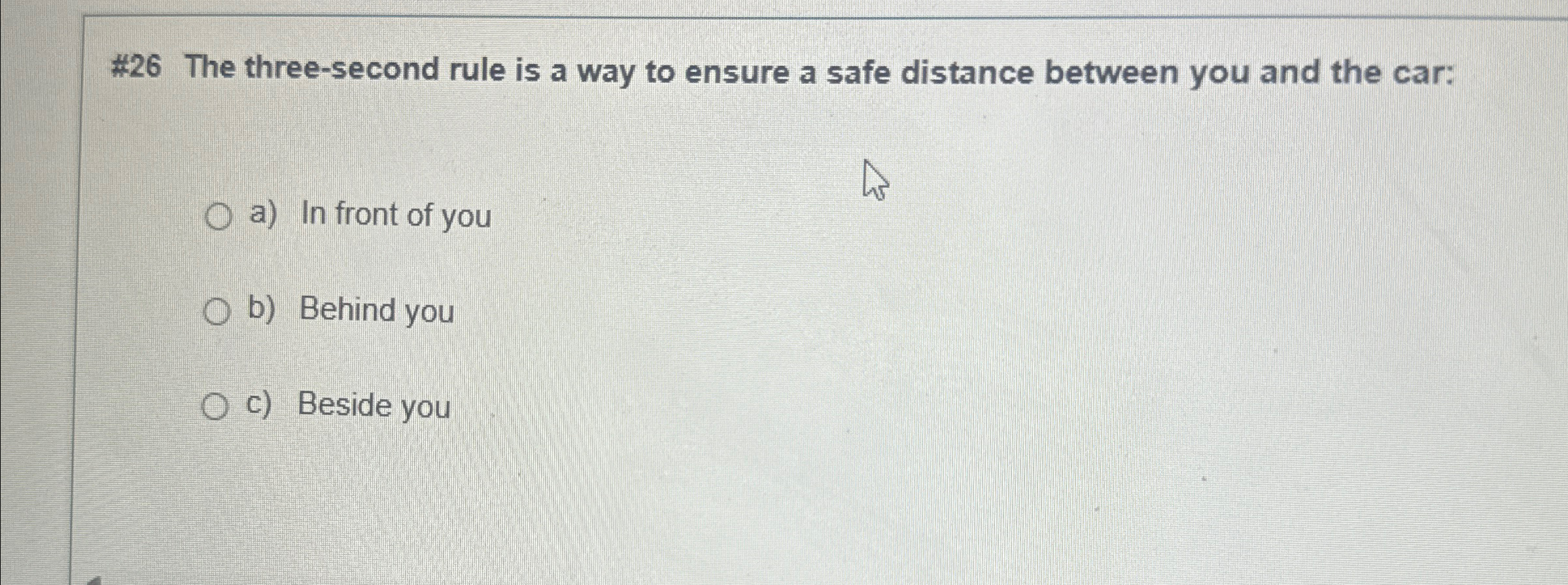  #26 The three-second rule is a way to ensure a safe