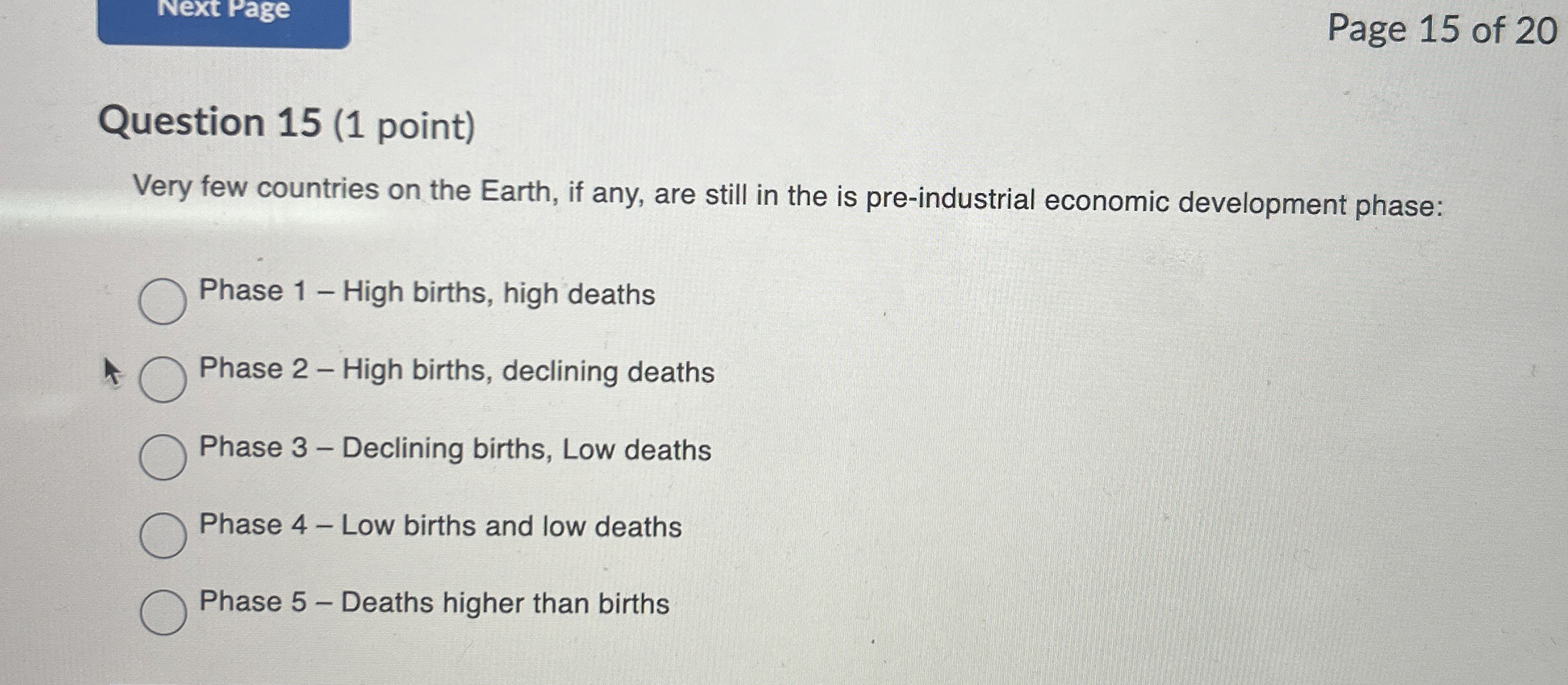  Question 15(1 point) Very few countries on the Earth, if any,