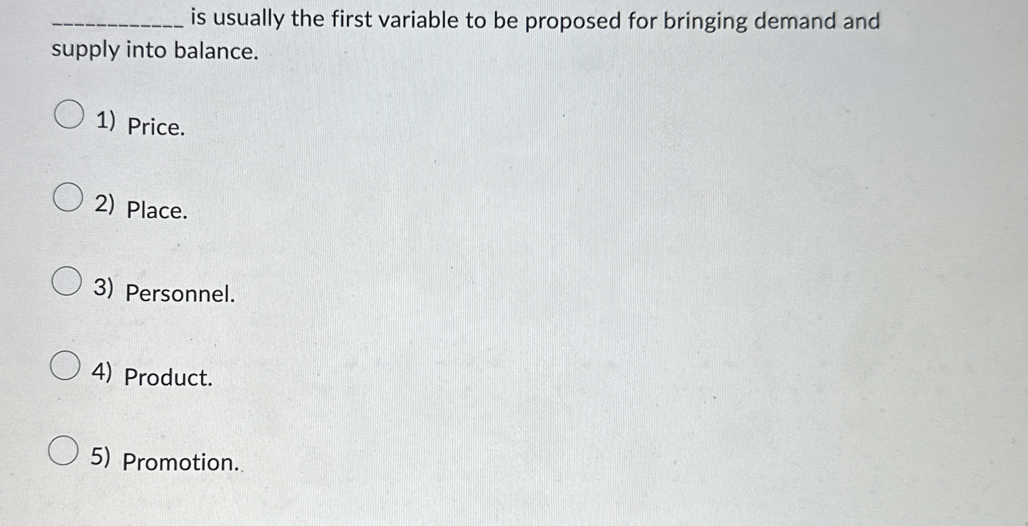  q, is usually the first variable to be proposed for bringing