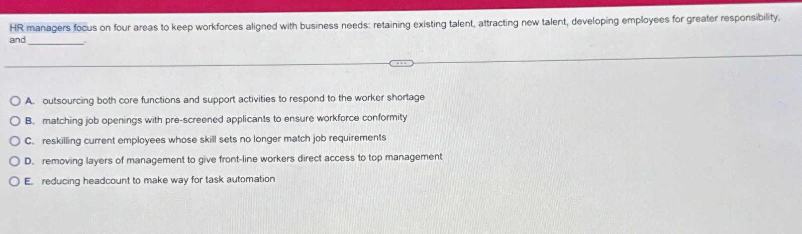  HR managers focus on four areas to keep workforces aligned with