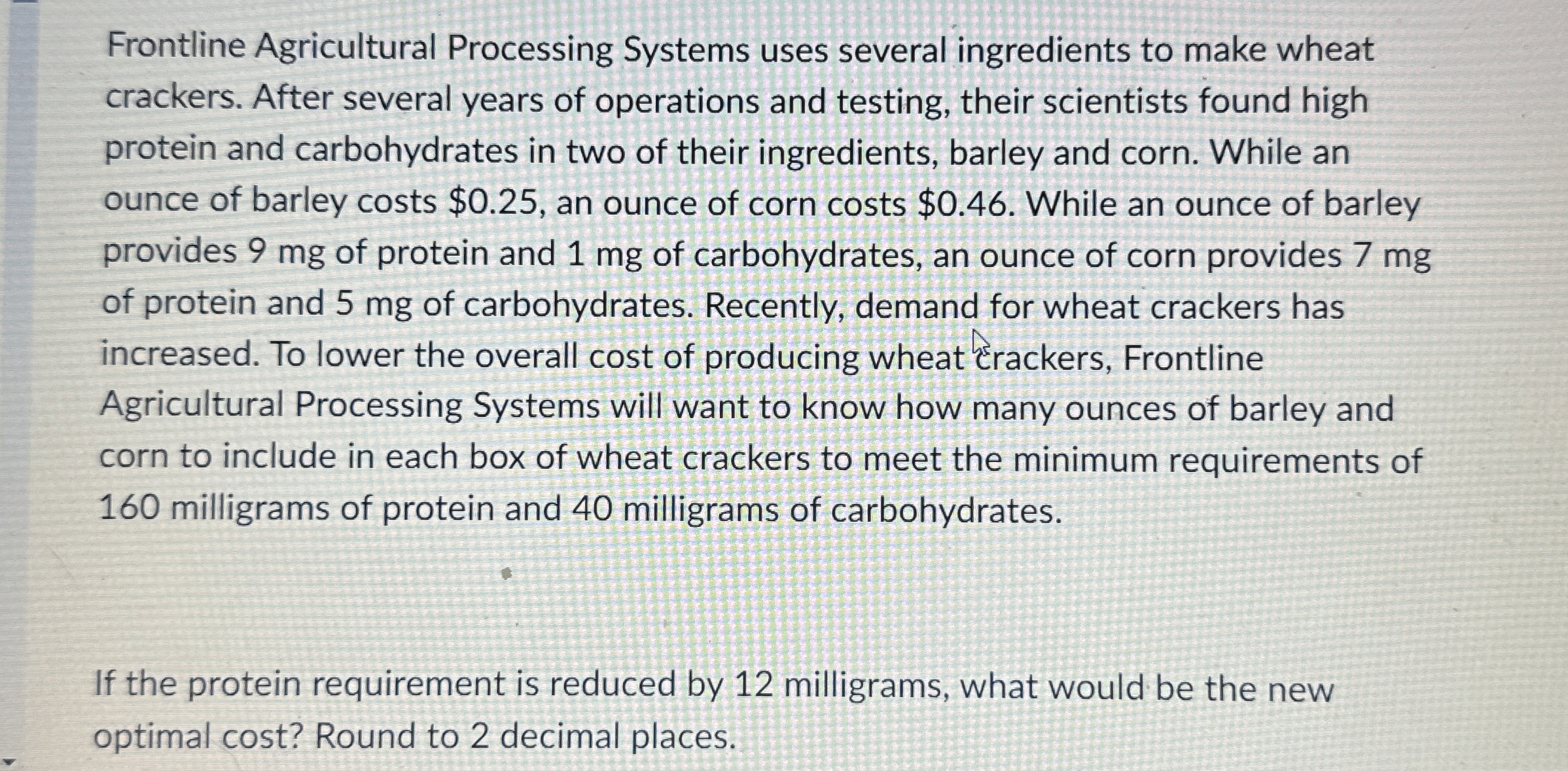  Frontline Agricultural Processing Systems uses several ingredients to make wheat crackers.