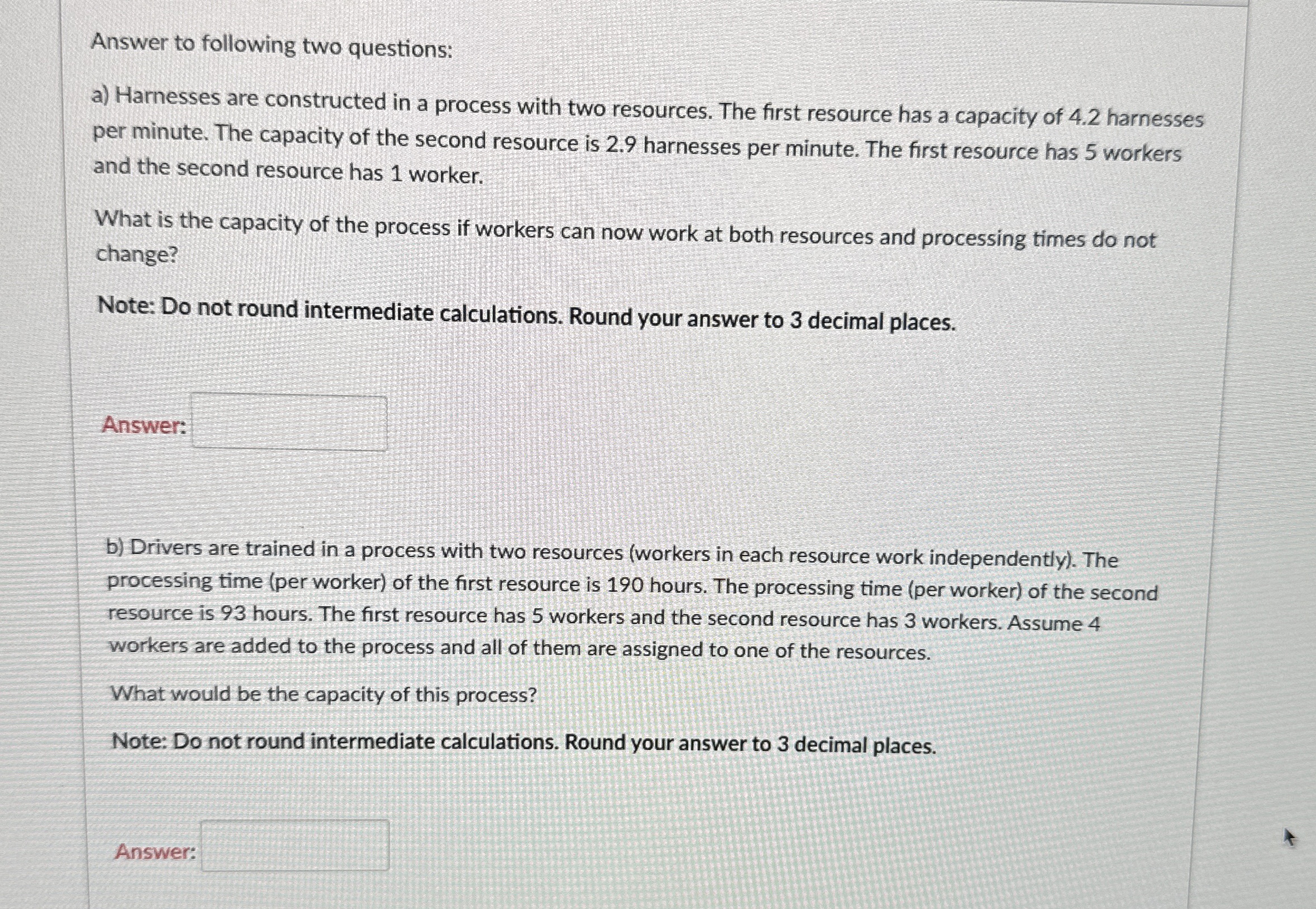  Answer to following two questions: a) Harnesses are constructed in a