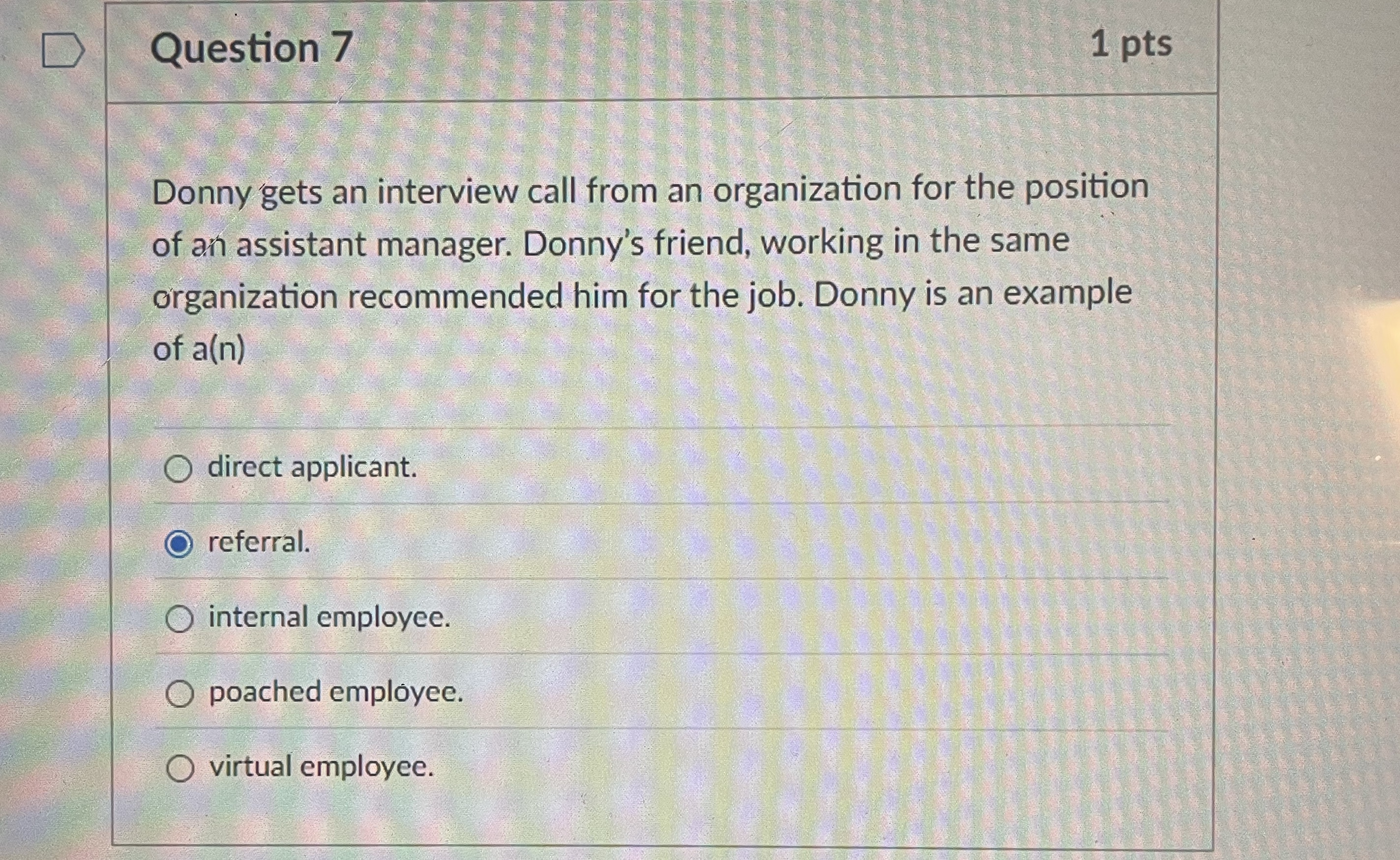  Question 7 Donny gets an interview call from an organization for