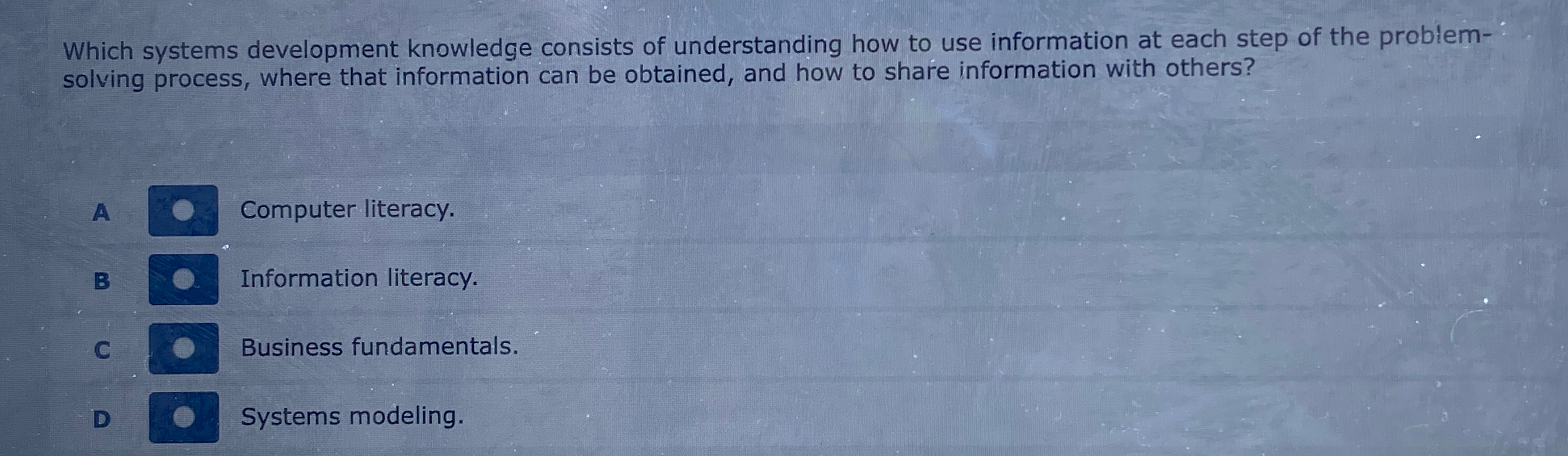  Which systems development knowledge consists of understanding how to use information