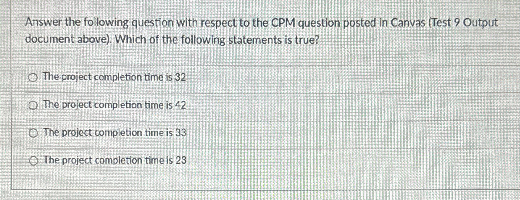  Answer the following question with respect to the CPM question posted