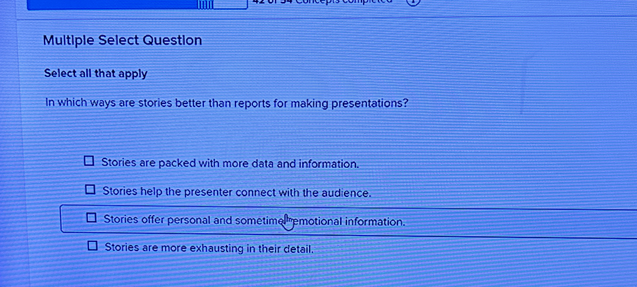  Multiple Select Question Select all that apply In which ways are
