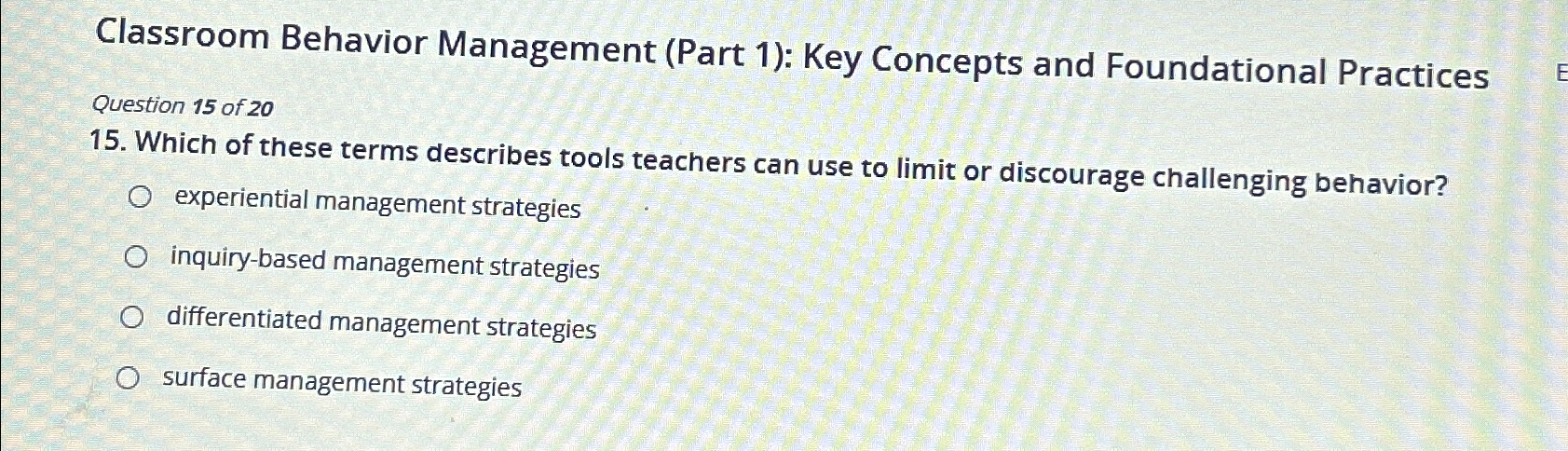  Classroom Behavior Management (Part 1): Key Concepts and Foundational Practices Question