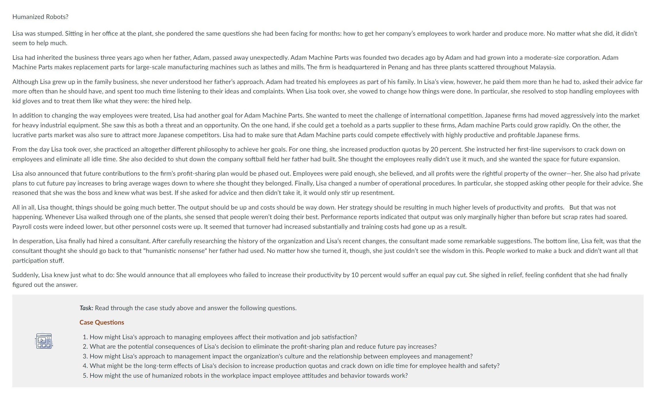  Task: Read through the case study above and answer the following