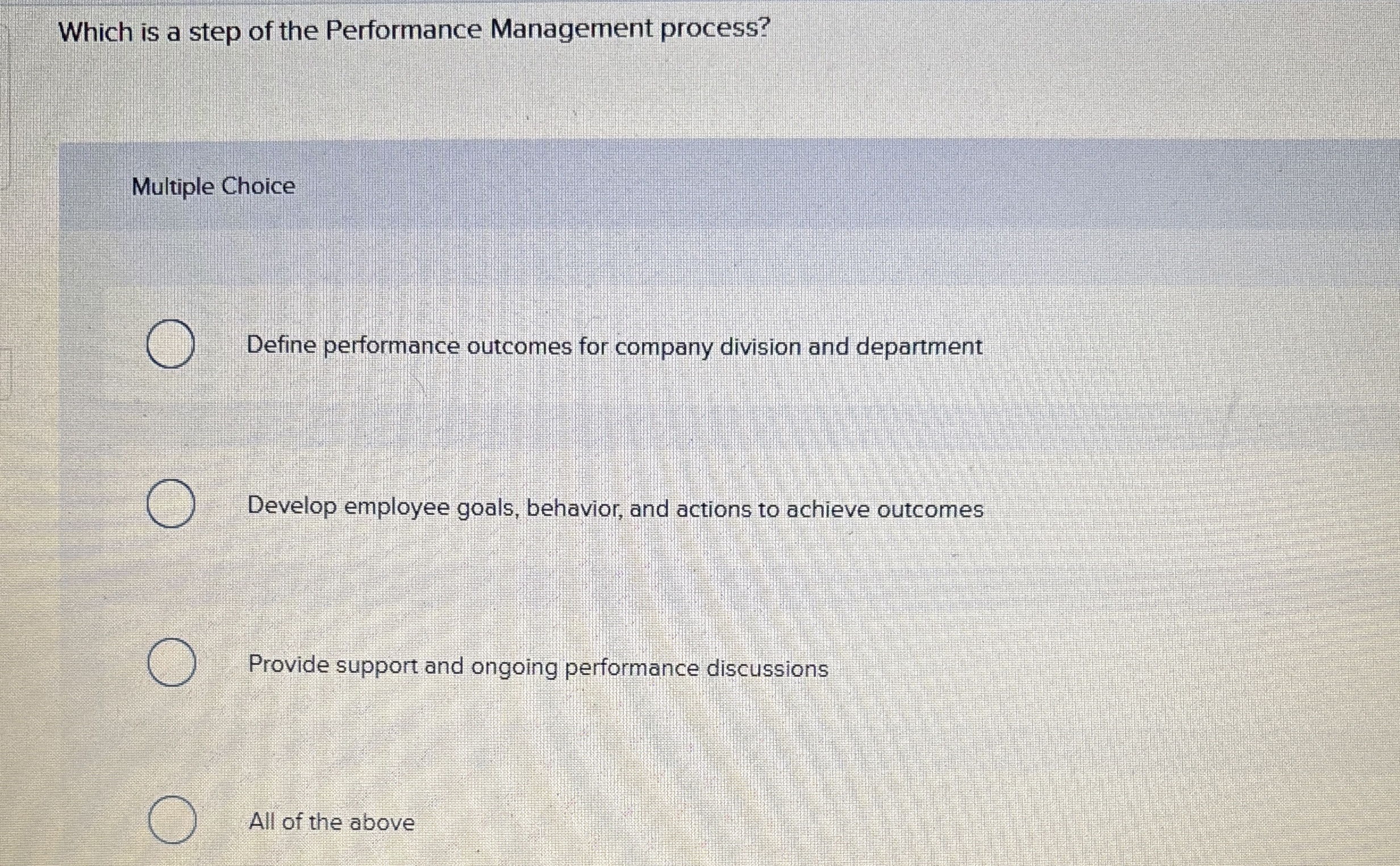  Which is a step of the Performance Management process? Define performance
