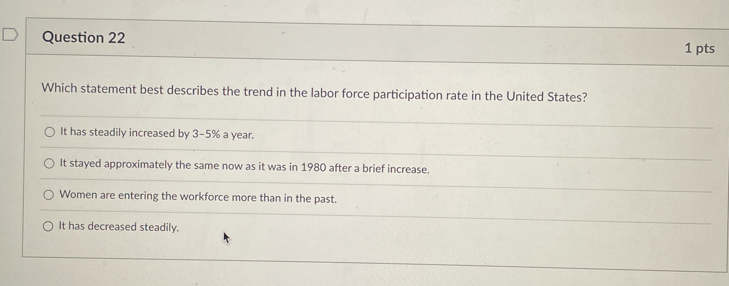  Question 22 1 pts Which statement best describes the trend in