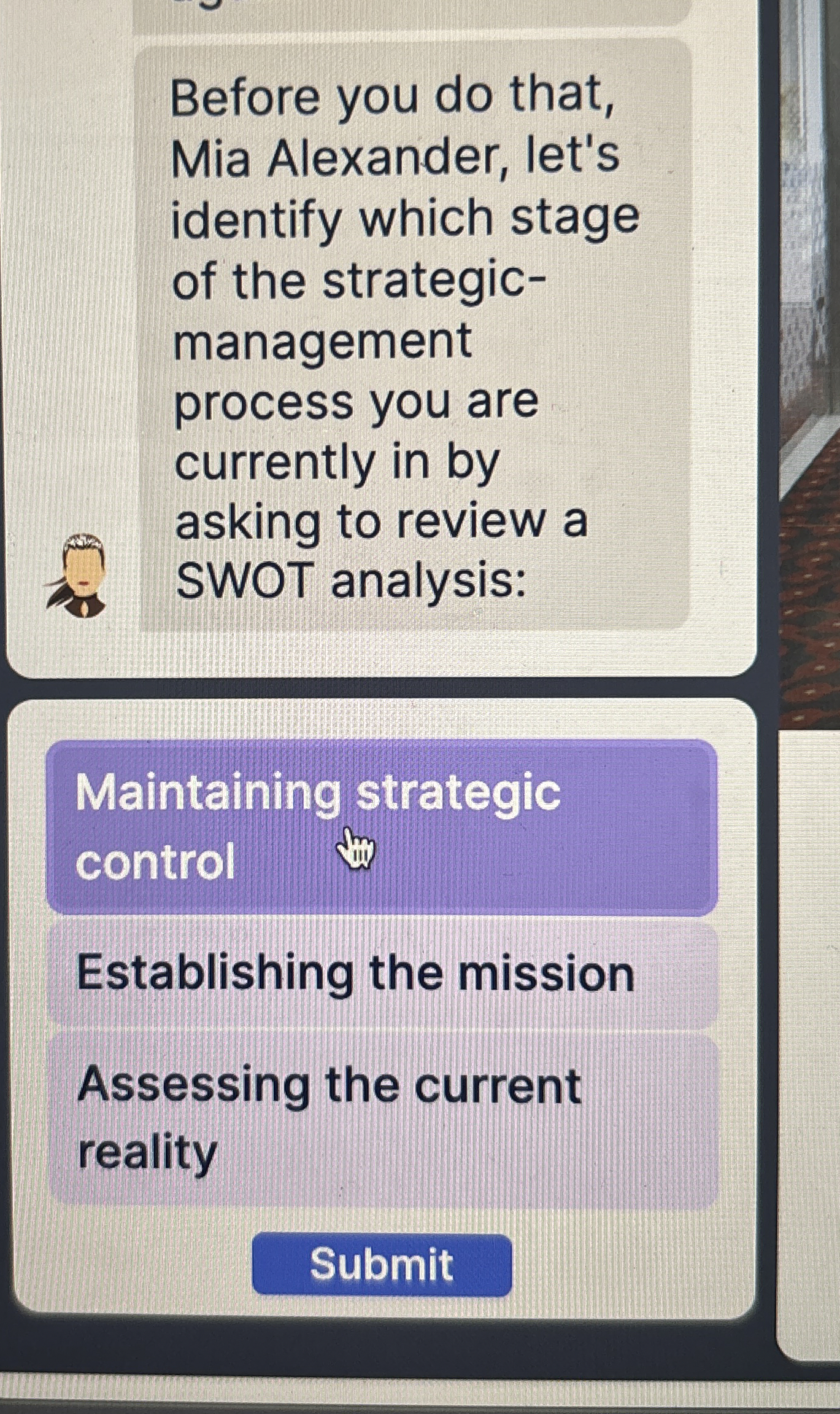  Before you do that, Mia Alexander, let's identify which stage of