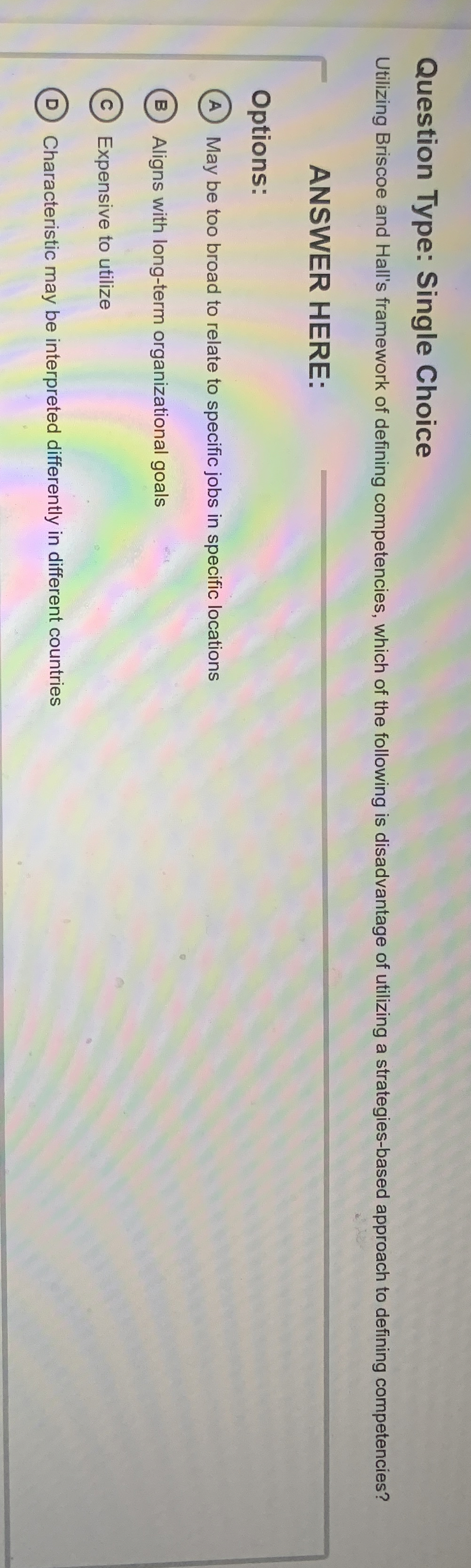  Question Type: Single Choice Utilizing Briscoe and Hall's framework of defining