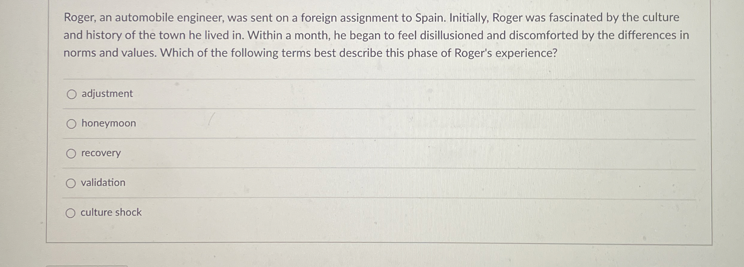  Roger, an automobile engineer, was sent on a foreign assignment to