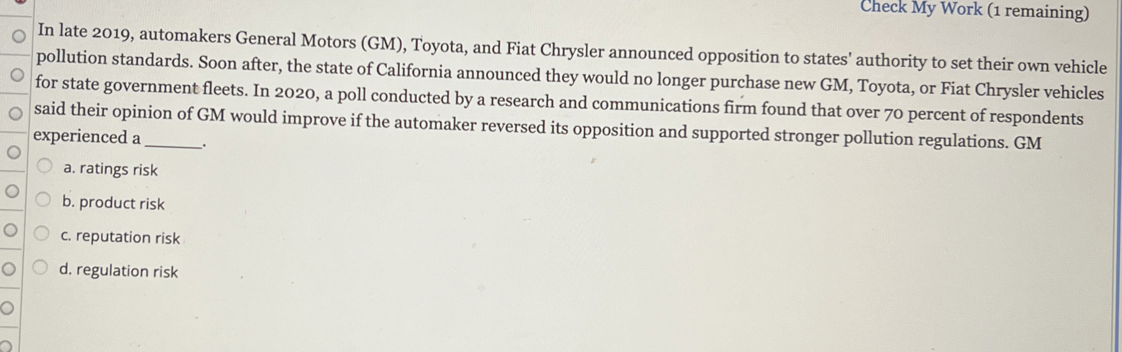  Check My Work (1 remaining) In late 2019, automakers General Motors