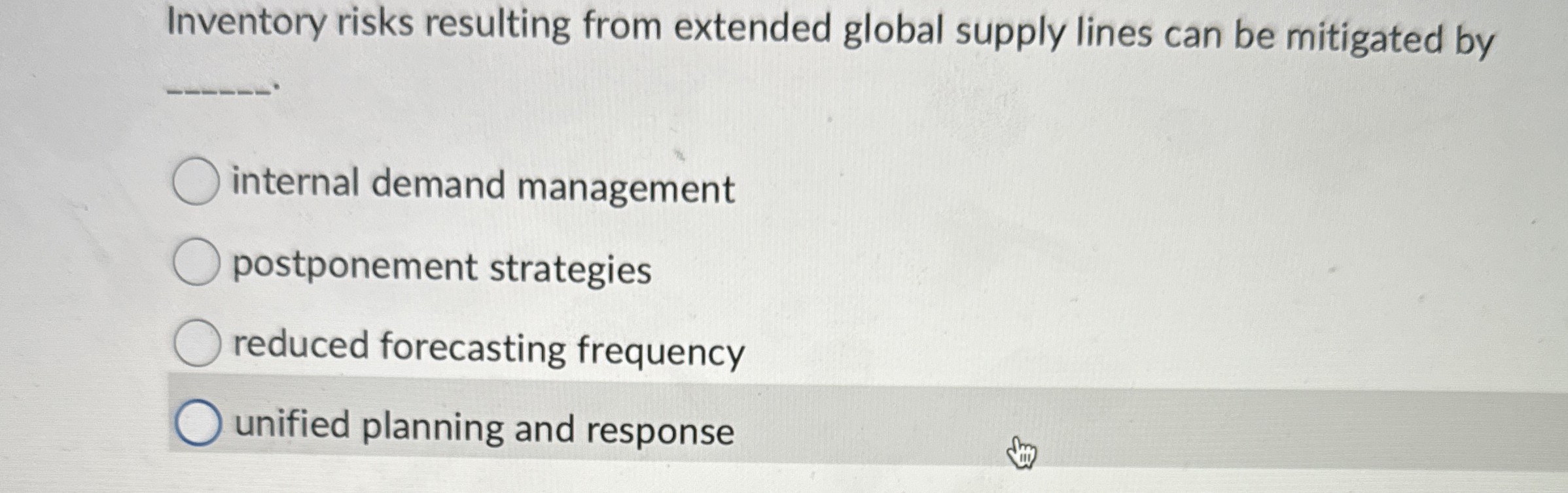  Inventory risks resulting from extended global supply lines can be mitigated