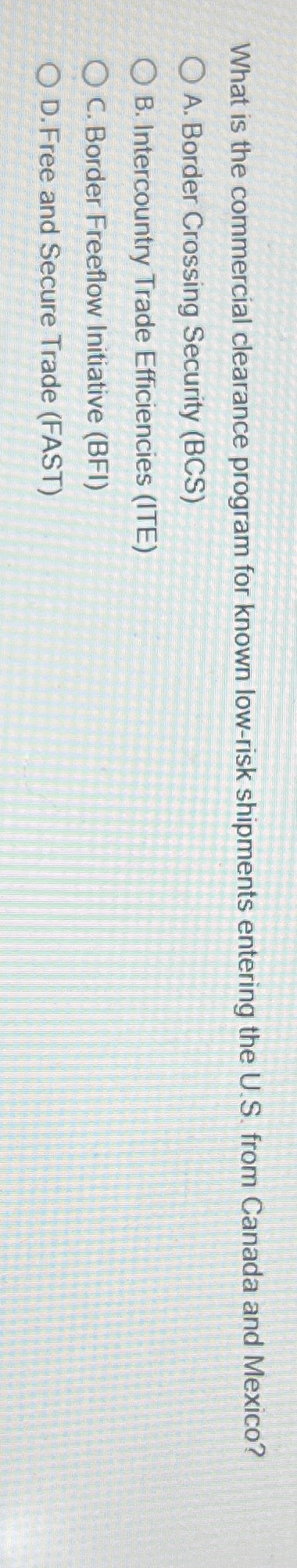  What is the commercial clearance program for known low-risk shipments entering