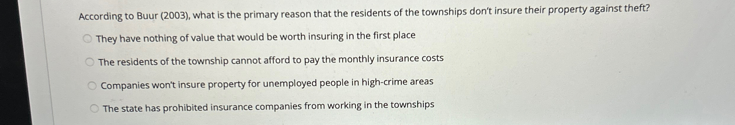  According to Buur (2003), what is the primary reason that the