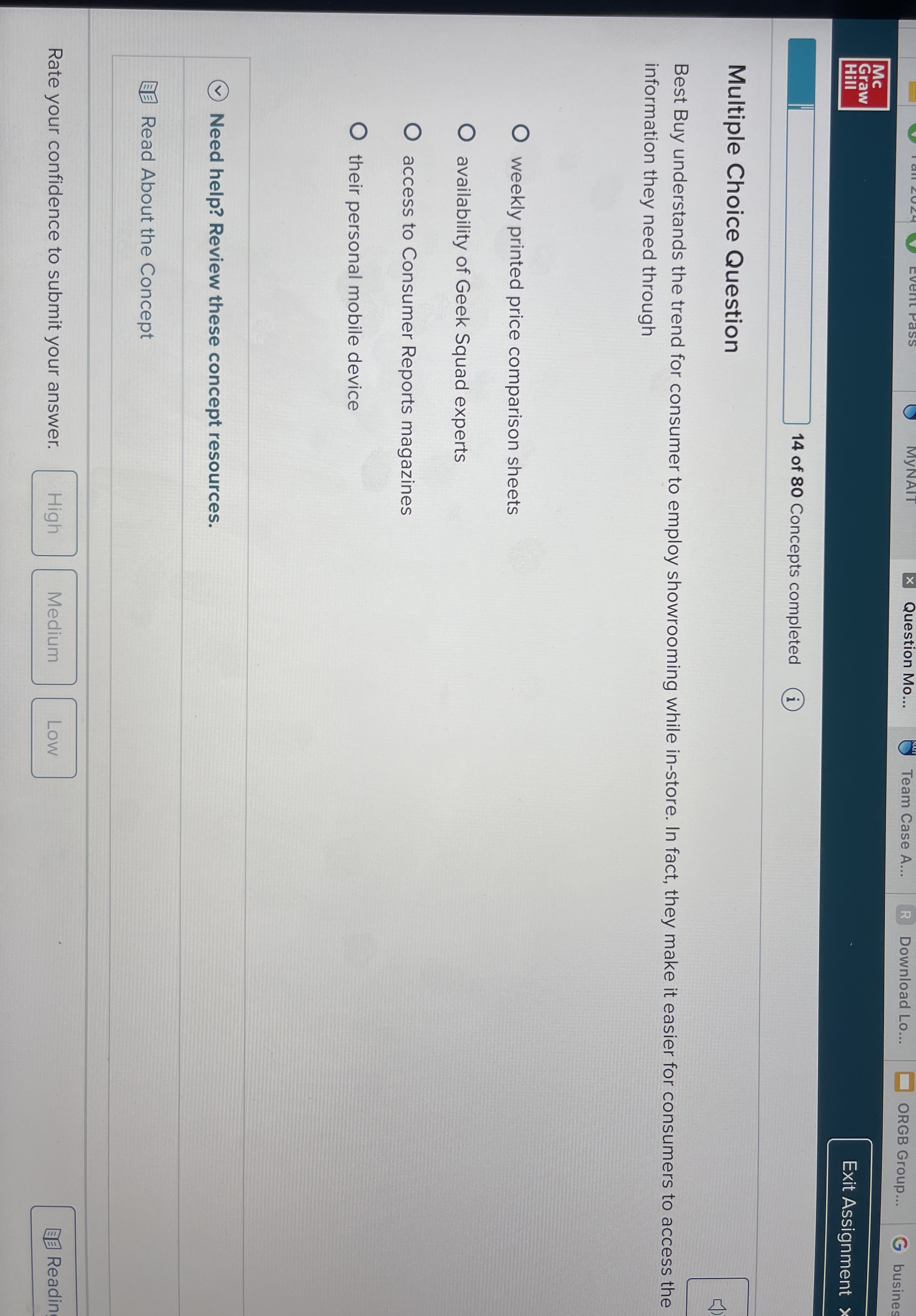  Multiple Choice Question Best Buy understands the trend for consumer to