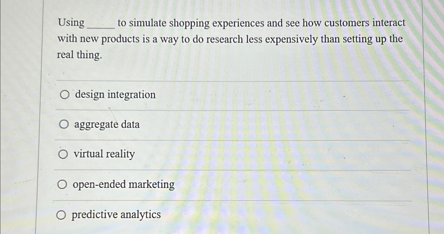  Using to simulate shopping experiences and see how customers interact with