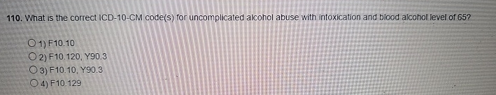  What is the correct ICD-10-CM code(s) for uncomplicated alcohol abuse with