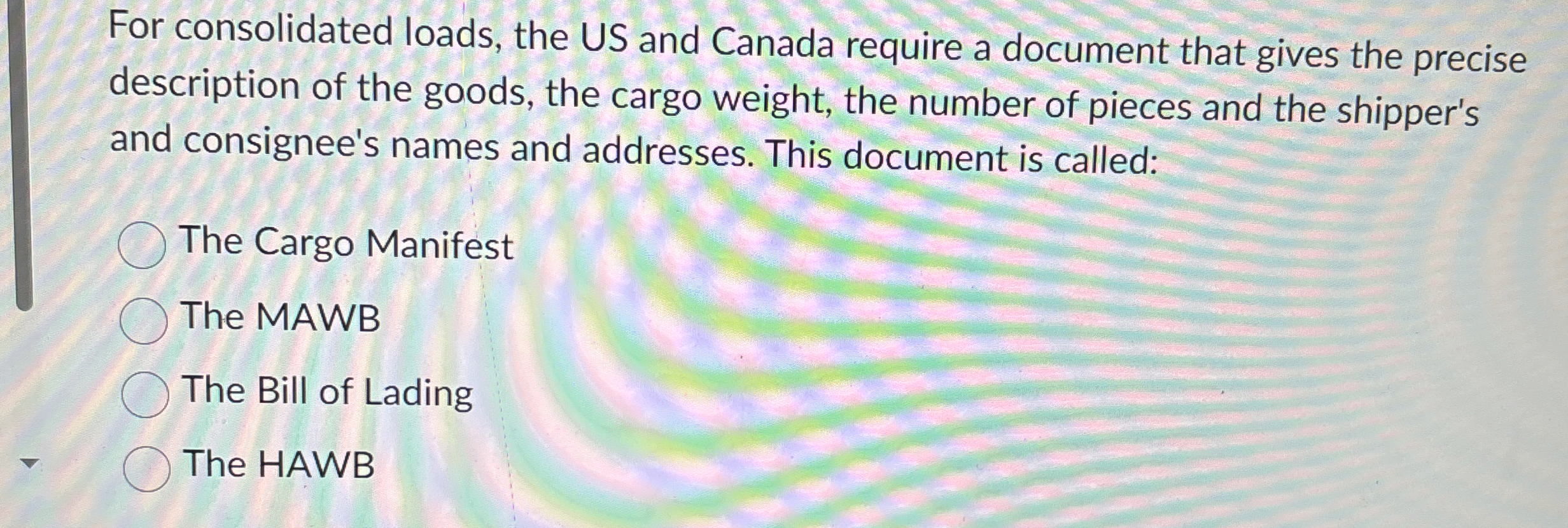  For consolidated loads, the US and Canada require a document that