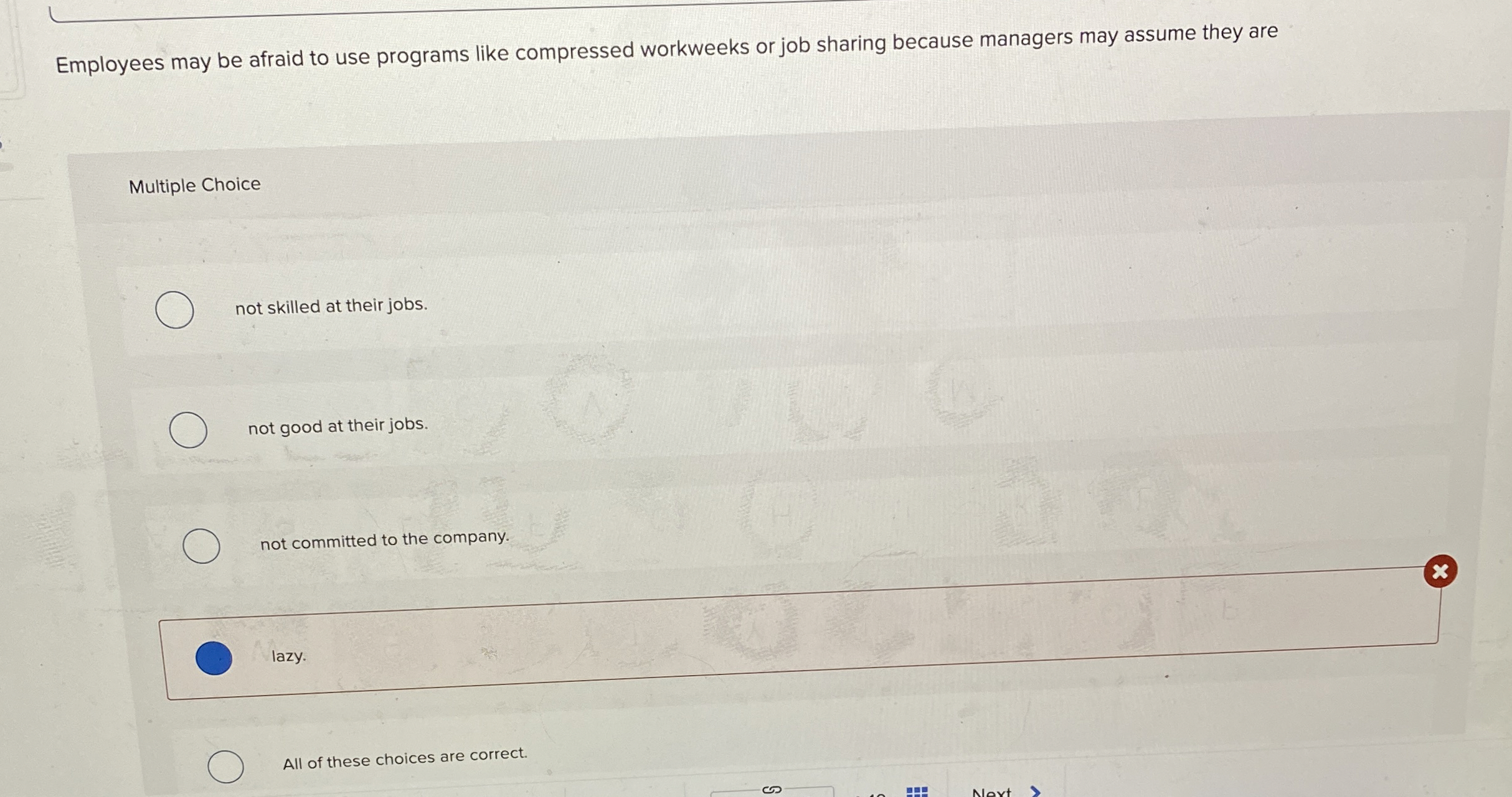  Employees may be afraid to use programs like compressed workweeks or