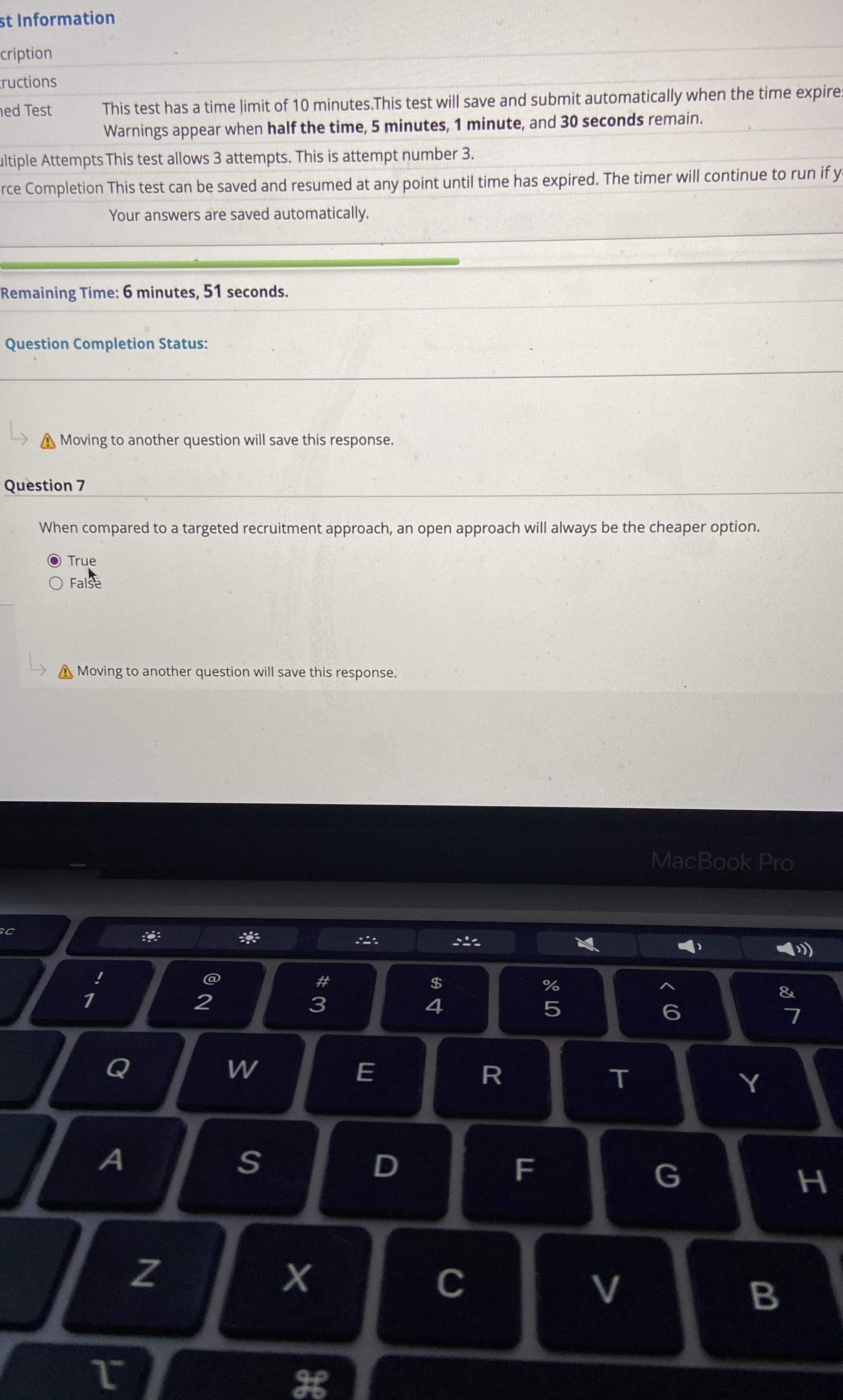  Moving to another question will save this response. Question 7 When