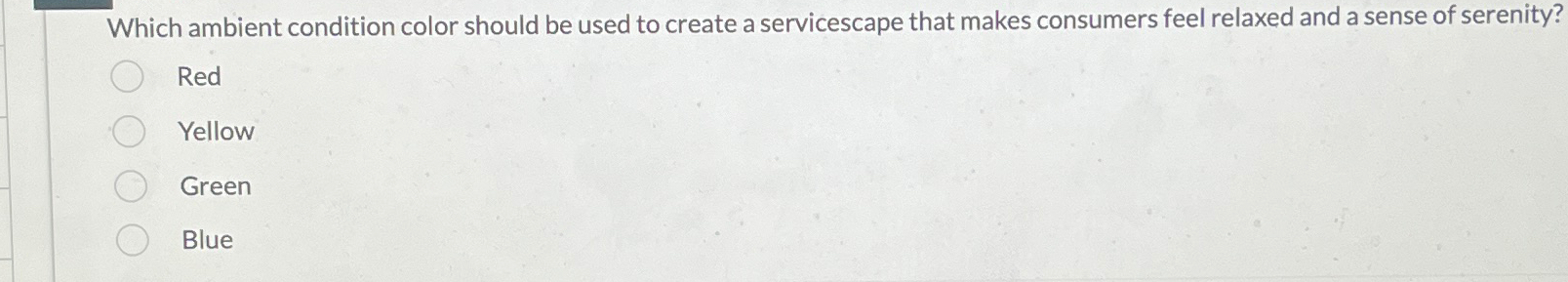  Which ambient condition color should be used to create a servicescape