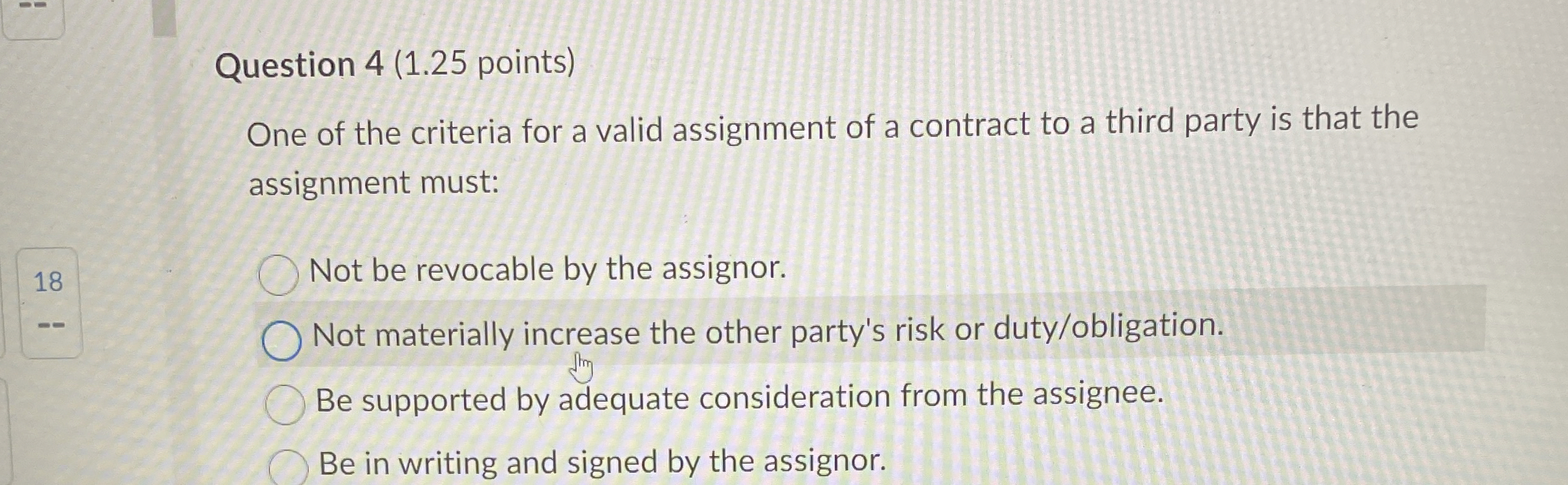  Question 4(1.25 points) One of the criteria for a valid assignment