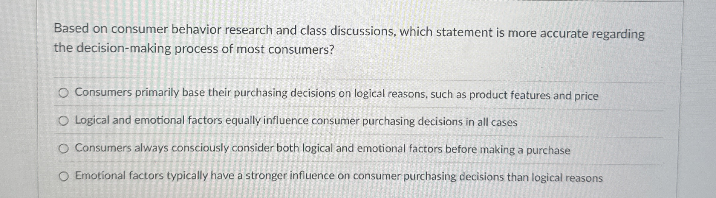  Based on consumer behavior research and class discussions, which statement is
