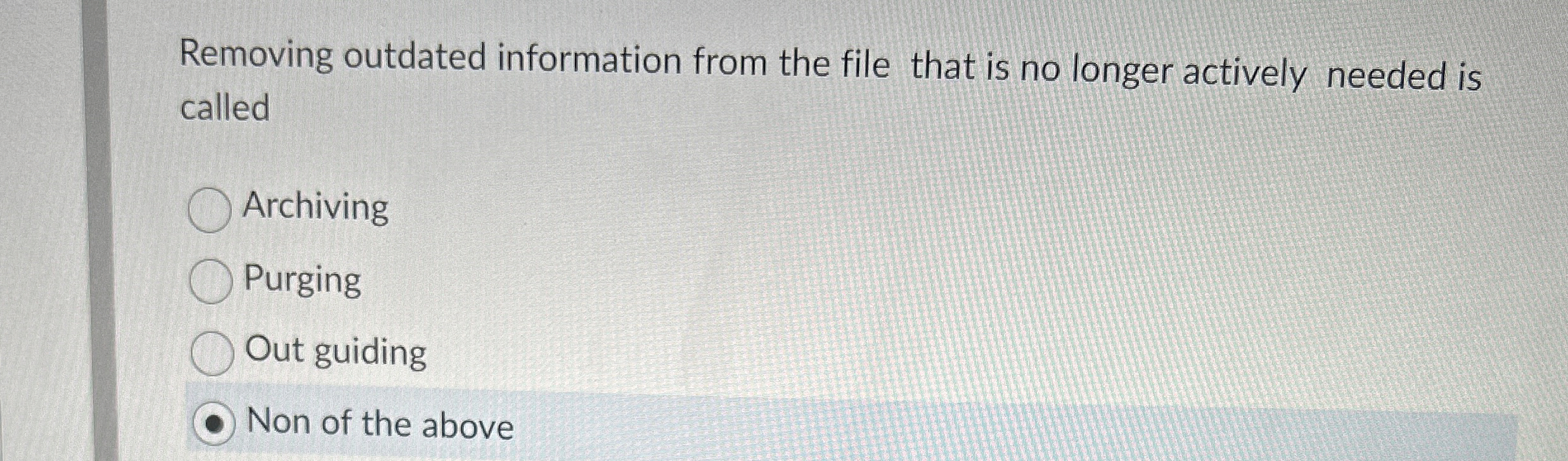  Removing outdated information from the file that is no longer actively