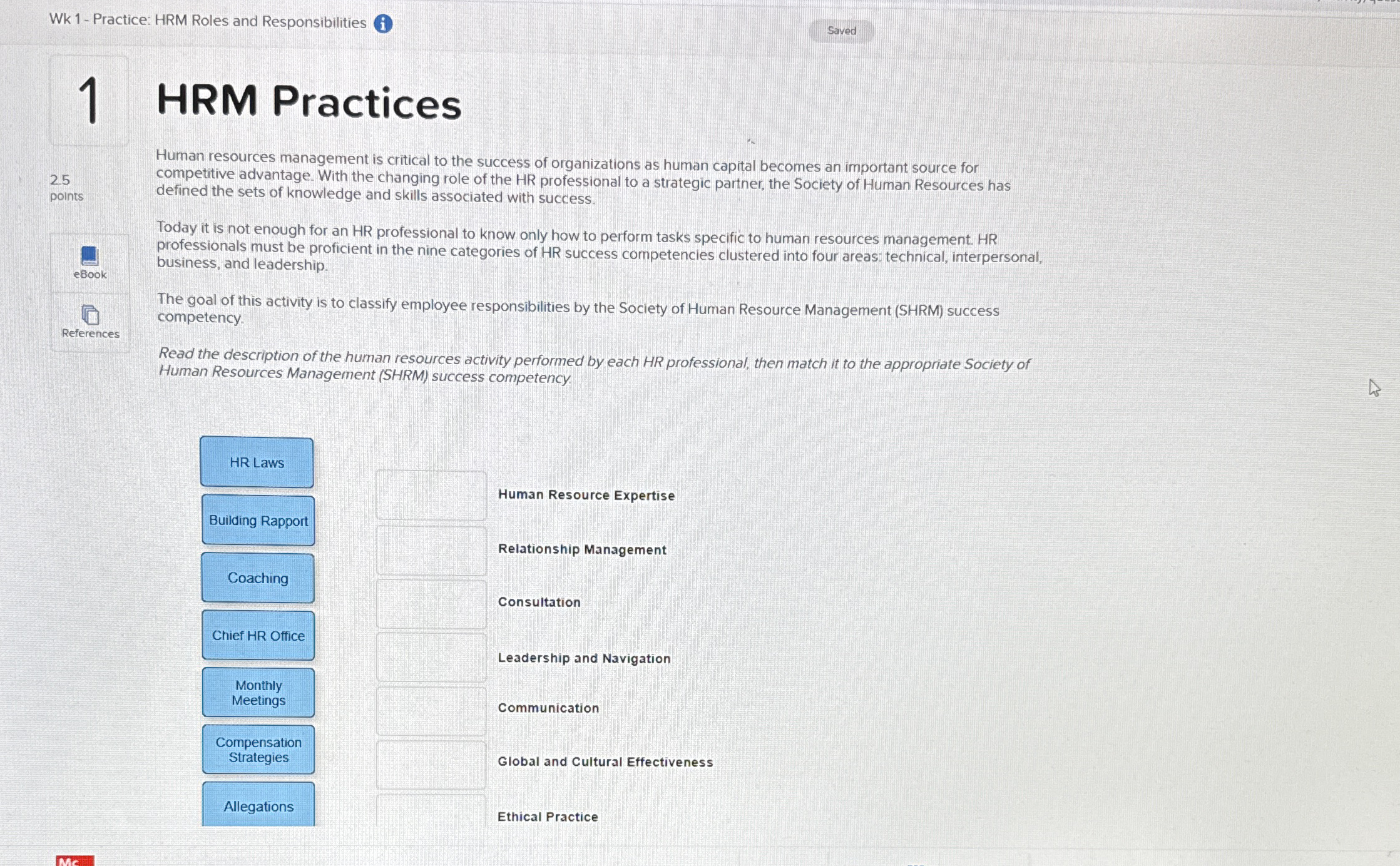  Wk 1- Practice: HRM Roles and Responsibilities Saved 1 HRM Practices