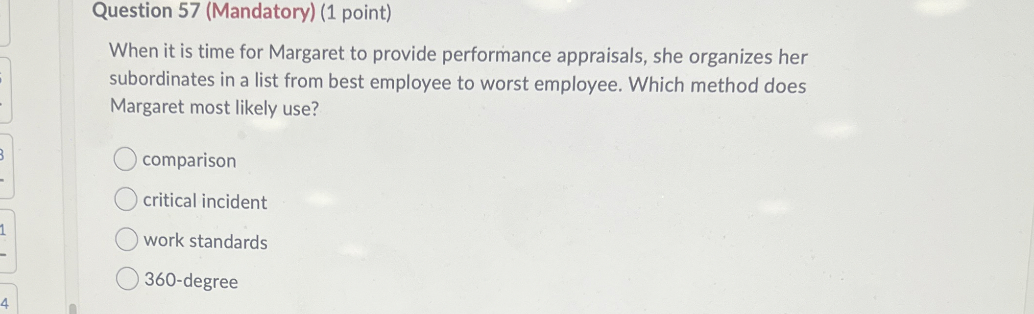  Question 57(Mandatory)(1 point) When it is time for Margaret to provide
