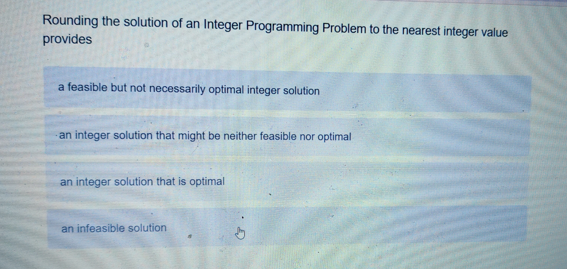  Rounding the solution of an Integer Programming Problem to the nearest