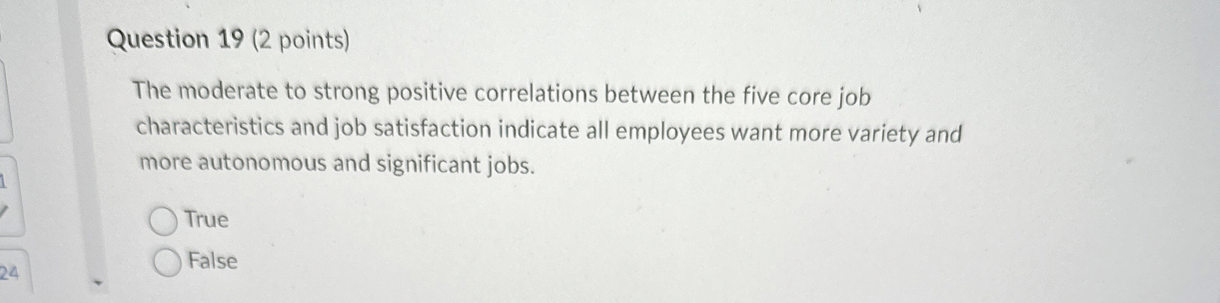  Question 19(2 points) The moderate to strong positive correlations between the
