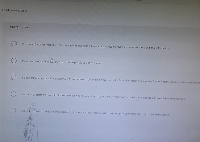  Lead generation is Multiple Choice the result of a direct marketing