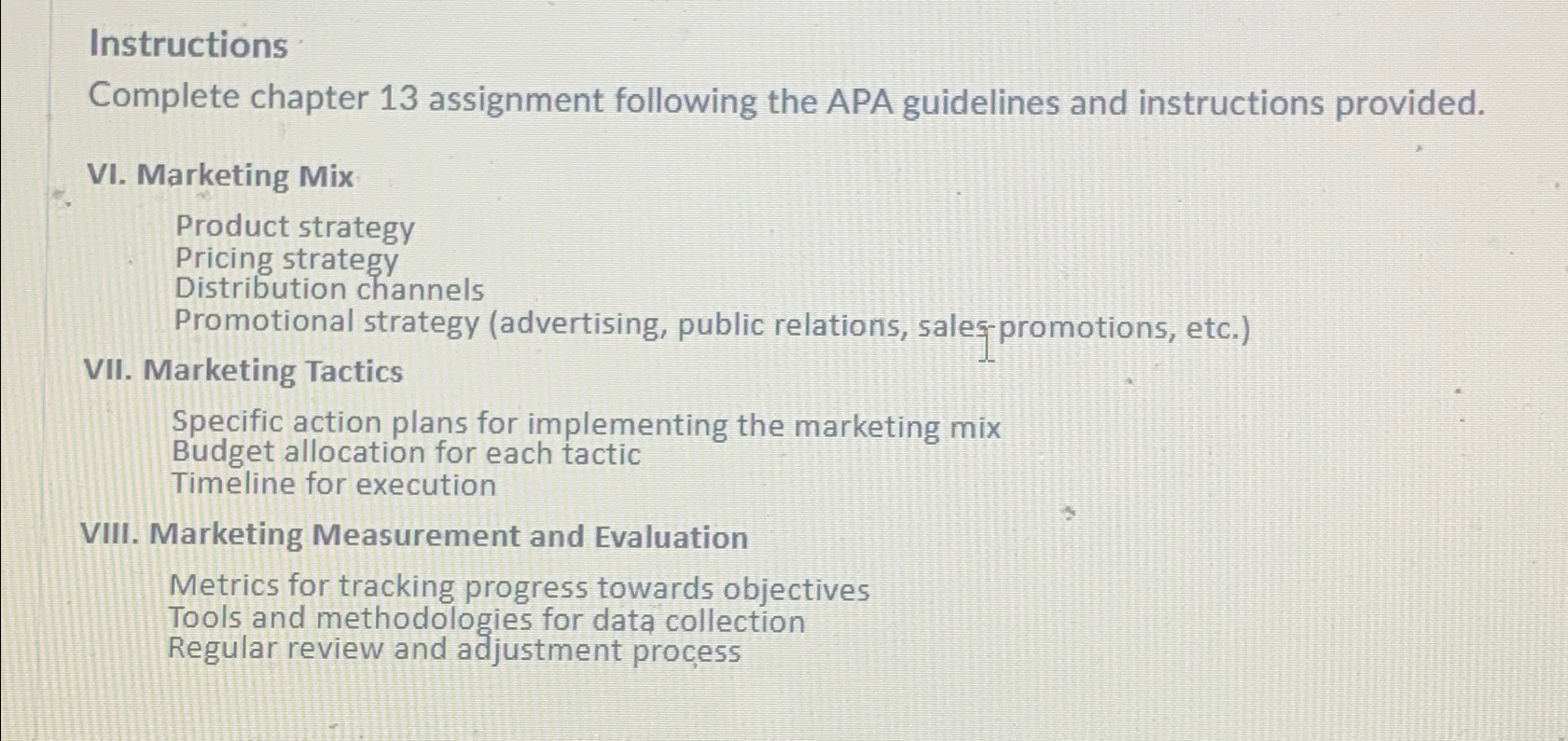  Instructions Complete chapter 13 assignment following the APA guidelines and instructions