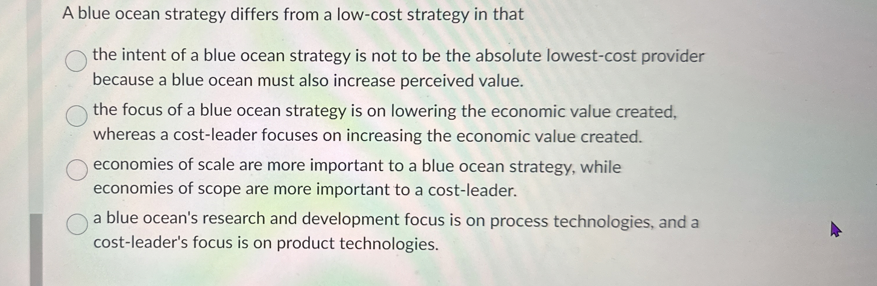 A blue ocean strategy differs from a low-cost strategy in that